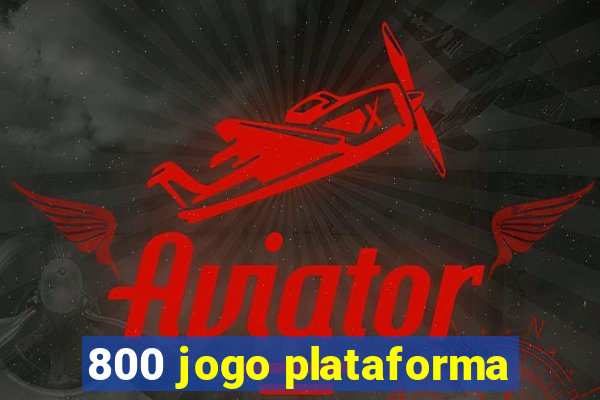 800 jogo plataforma